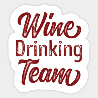 Wine Drinking Team' Funny Wine Drinking Sticker